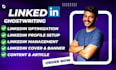 ghostwrite your linkedin posts and articles