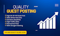 provide high quality guest posts with whitehat permanent SEO backlinks