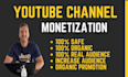 do organic youtube channel promotion for monetization