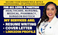 write stand out healthcare medical grant pharmacist surgeon biotech rn resume CV