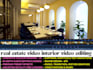 do cinematic restaurant and interior real estate video editing