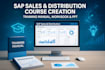 create sap sales and distribution course, training course, manual, playbook, PPT