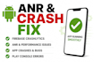 debug and fix bugs, anrs and crashes in the android apps