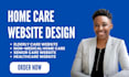 design home care website home care leads healthcare website home care website