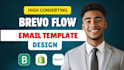 design brevo newsletter, setup bravo campaign automation, brevo email marketing