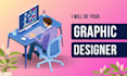 be your brand graphics designer