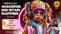 be your amazing kid star rapper