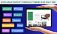 deliver shopify premium theme based on niche and setup store