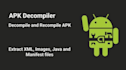 decompile apk recompile modify and convert apk to source code app development