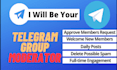 be your community manager, telegram admin, discord mod, with 20 active chatters