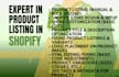 do shopify listing, SEO listing and shopify product listing, product upload