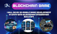 do  2d 3d mobile game development in unity with blockchain integration build nft