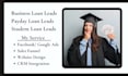 generate payday loans lead holiday loan student loan leads business loan leads