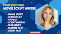 write your movie script, screenplay, feature film script, tv series, tv pilot