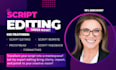 edit, proofread and format your screenplay tv series movie script rewrite script