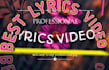 do professional lyrics music video in 24hr
