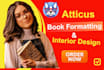 create book layout design, paperback and kindle ebook formatting using atticus
