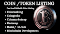fast list coin, token listing,  coinmarketcap, coingecko do community manager