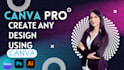 do expert level canva pro design, instagram templates, or anything as an expert