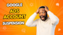 fix google ads account suspension and ads issue