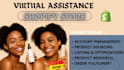 be your shopify virtual assistant, shopify store manager