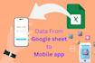 build mobile apps connected to google sheets for data automation
