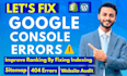 fix 404 broken links, gsc indexing issues and canonical issues