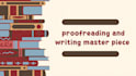 proofreading, review, critique writing
