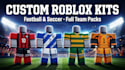 design custom roblox football kits jerseys and team uniforms