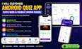 customize android quiz app with web and mobile admin panel
