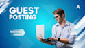 publish high da guest post dofollow guest posting with SEO backlinks