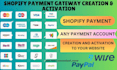 do shopify payment gateway, create wise, stripe, authorize net, payoneer, paypal