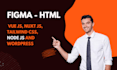 figma to html vue js tailwind nuxt node js and wordpress
