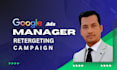 design high converting google ads and setup retargeting campaigns