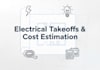 do accurate electrical takeoff cost estimation and quantity surveying