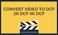 convert video to dcp format for big screen cinema n festivals