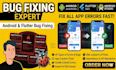 fix android and flutter app bugs, crashes, and gradle errors fast