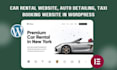 build car rental website, auto detailing, taxi booking website in wordpress