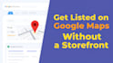 google my business listing without physical location