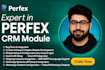 install, setup, customize and setup perfex CRM saas, modules and integrations