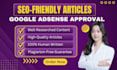 write 30 SEO friendly articles for google adsense approval