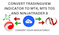 convert tradingview indicator to mt4, mt5  expert advisor and thinkorswim nt8