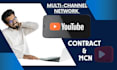 specialize in youtube mcn, monetization, and cms management