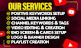 create and setup seo optimized youtube channel with logo, banner, etc