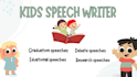 write engaging and memorable speeches for kids on any topic