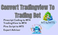 convert tradingview pine script to mt4, mt5, thinkorswim, quantower ninjatrader8