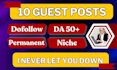 do guest posts, high da guest posts and dofollow guest posting on da 50 website