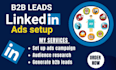 setup targeted linkedin ads for b2b leads, manage ads campaign