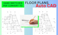 convert hand sketches, pdf to auto cad drawing