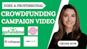 create crowdfunding campaign video for your kickstarter gofundme indiegogo
